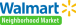 Walmart Neighborhood Market 29 e1715648677523