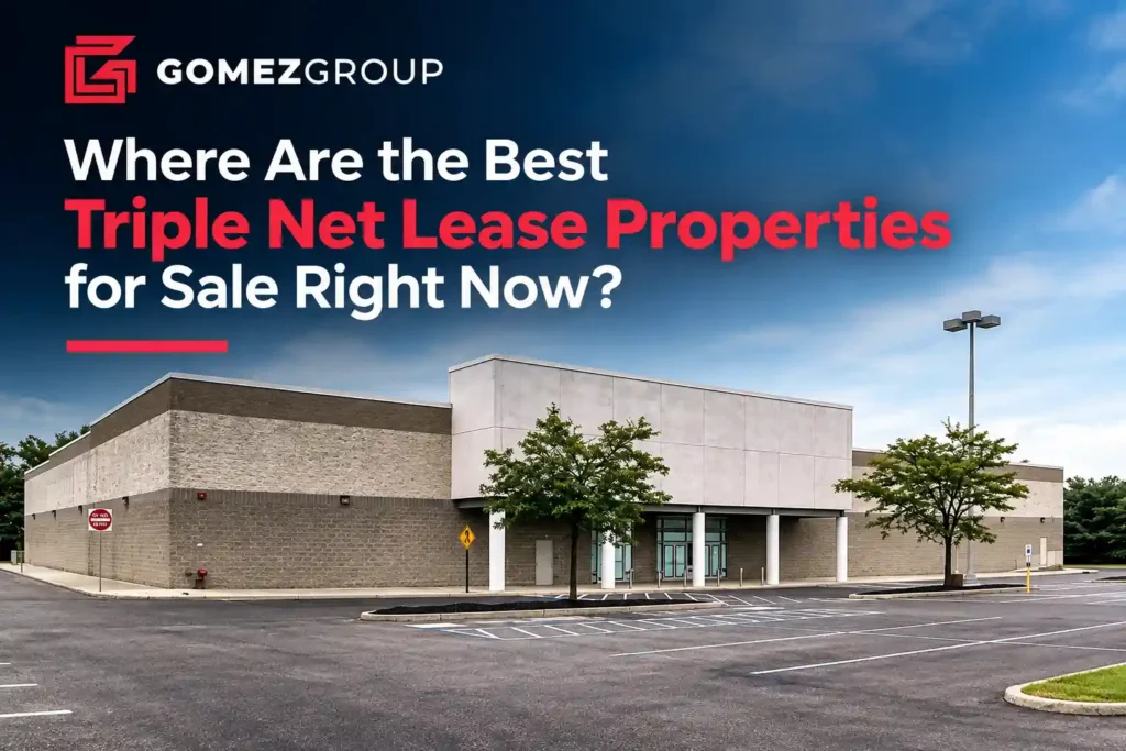 Where Are the Best Triple Net Lease Properties for Sale Right Now